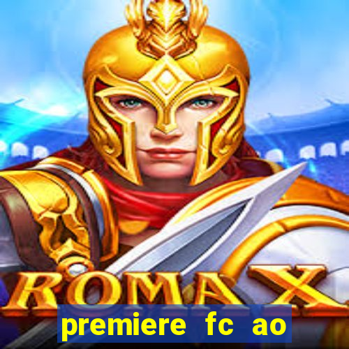 premiere fc ao vivo gratis